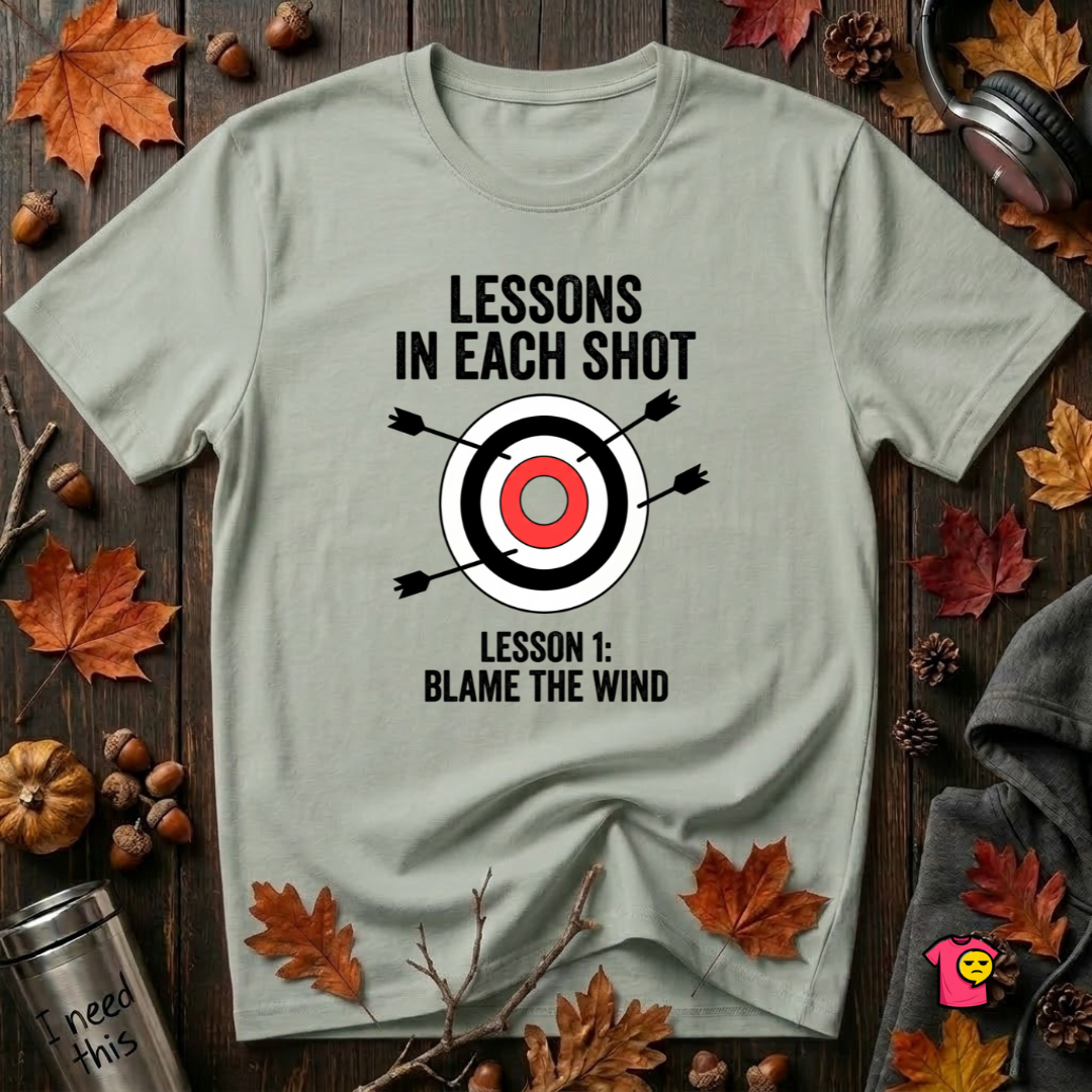 Lessons in Each Shot sarcastic graphic t-shirt in Sage by Snarky Sarks