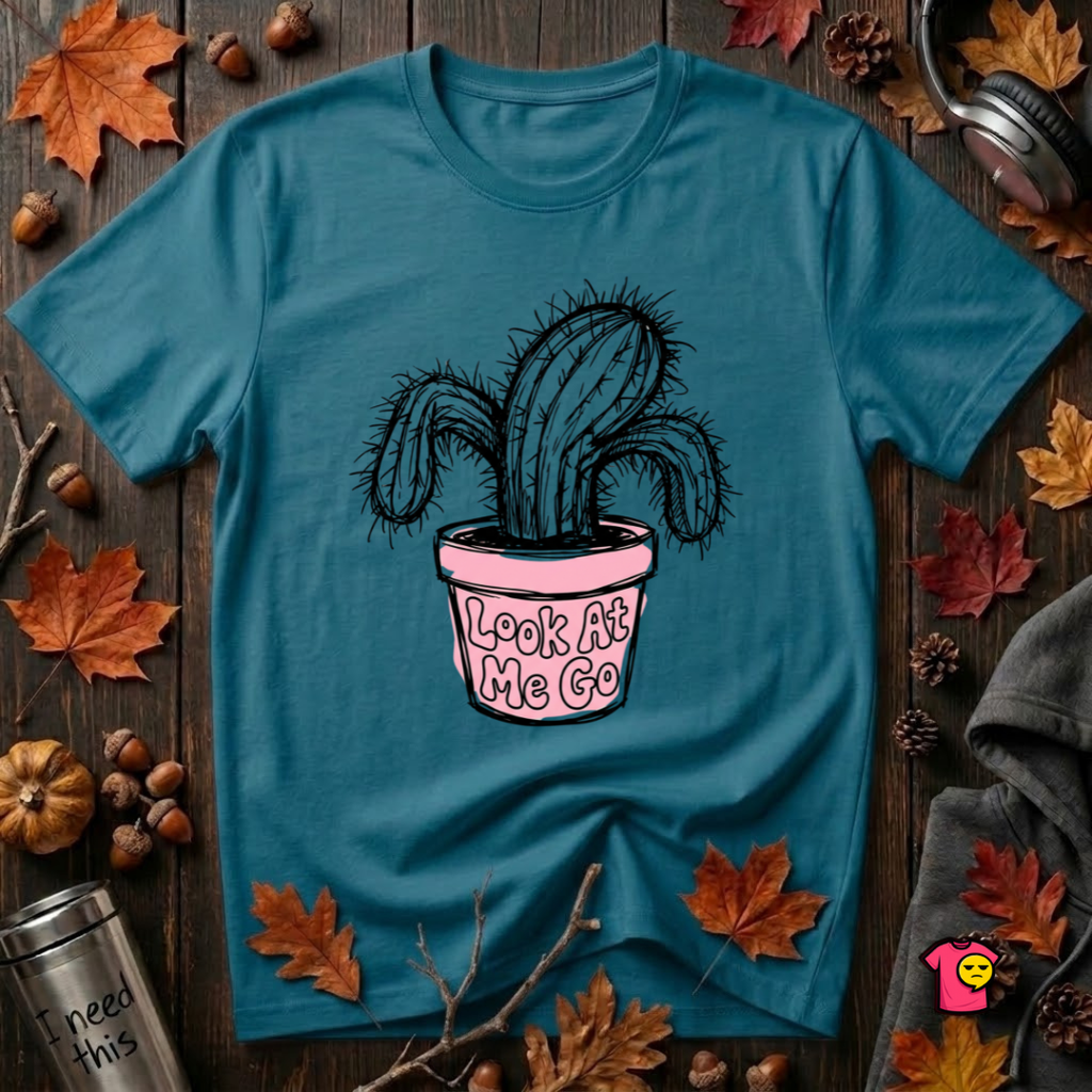 Look At Me Go sarcastic graphic t-shirt in Deep Teal by Snarky Sarks