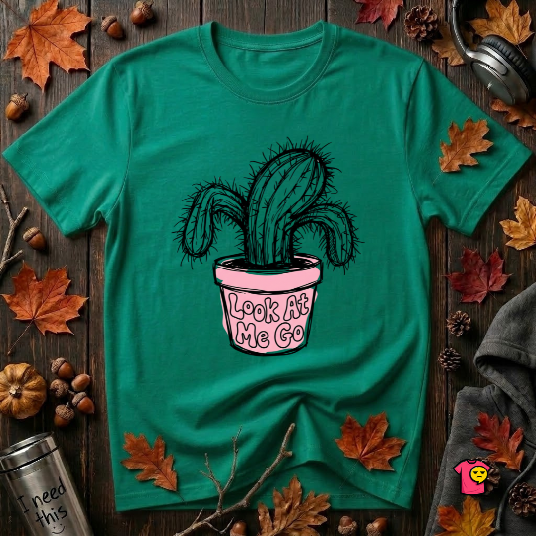 Look At Me Go sarcastic graphic t-shirt in Heather Kelly by Snarky Sarks
