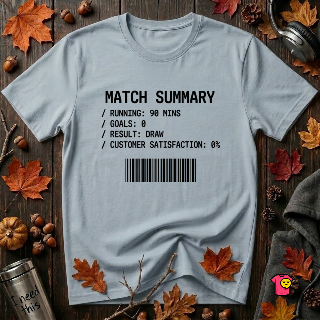 Match Summary -- 0% Satisfaction sarcastic graphic t-shirt in Light Blue by Snarky Sarks