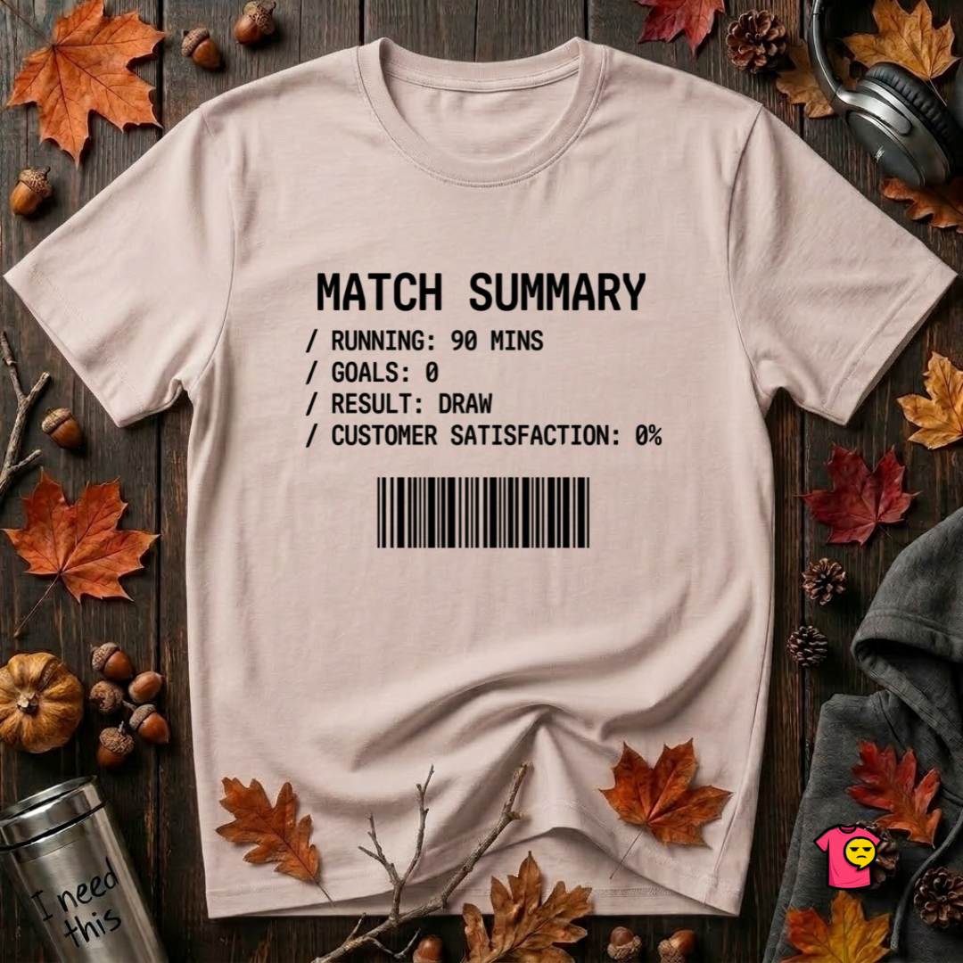 Match Summary -- 0% Satisfaction sarcastic graphic t-shirt in Soft Pink by Snarky Sarks