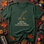 Metal Detecting. Expectations Lowered. sarcastic graphic t-shirt in Forest by Snarky Sarks