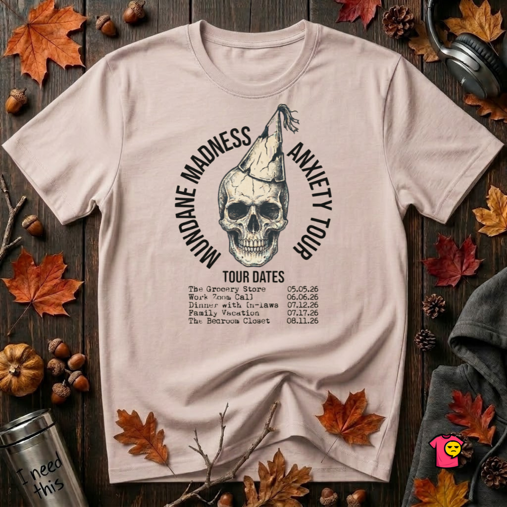 Mundane Madness Tour sarcastic graphic t-shirt in Soft Pink by Snarky Sarks