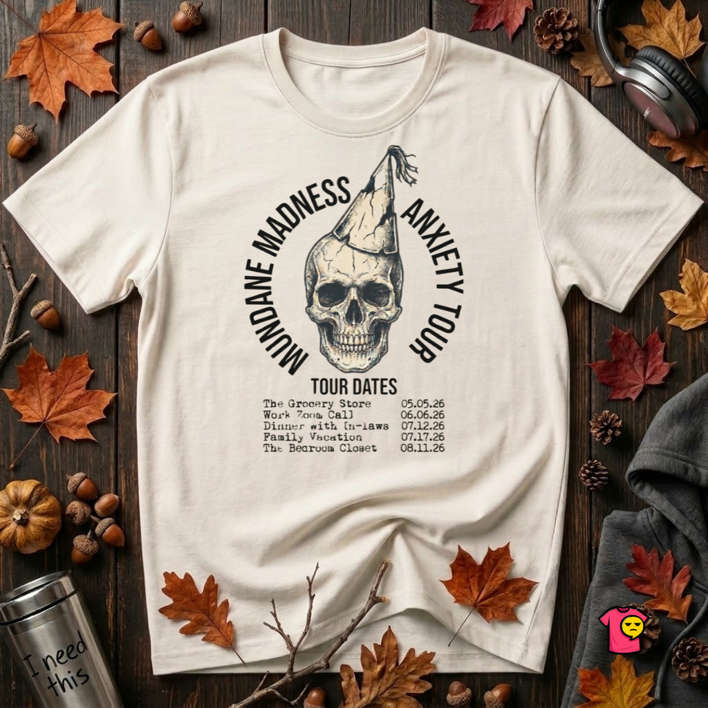 Mundane Madness Tour sarcastic graphic t-shirt in White by Snarky Sarks