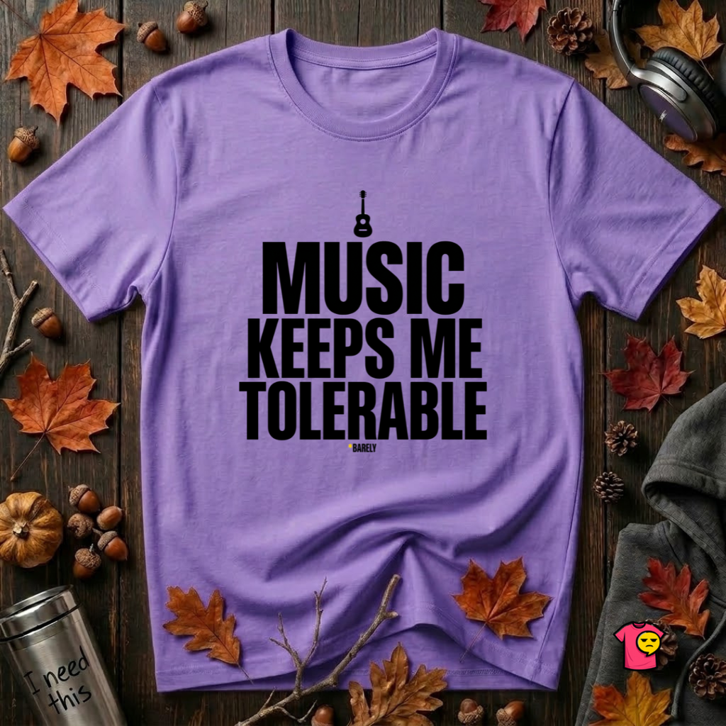 Music Keeps Me Tolerable sarcastic graphic t-shirt in Heather Team Purple by Snarky Sarks
