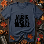Music Keeps Me Tolerable sarcastic graphic t-shirt in Navy by Snarky Sarks