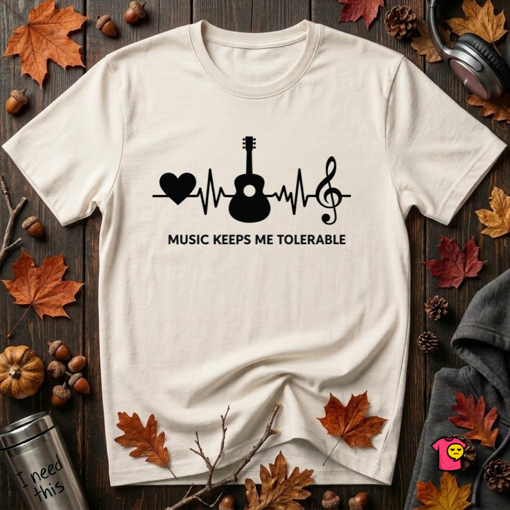 Music Makes Me Tolerable sarcastic graphic t-shirt in White by Snarky Sarks