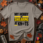 My Hobby is Swearing at Knots sarcastic graphic t-shirt in Deep Heather by Snarky Sarks