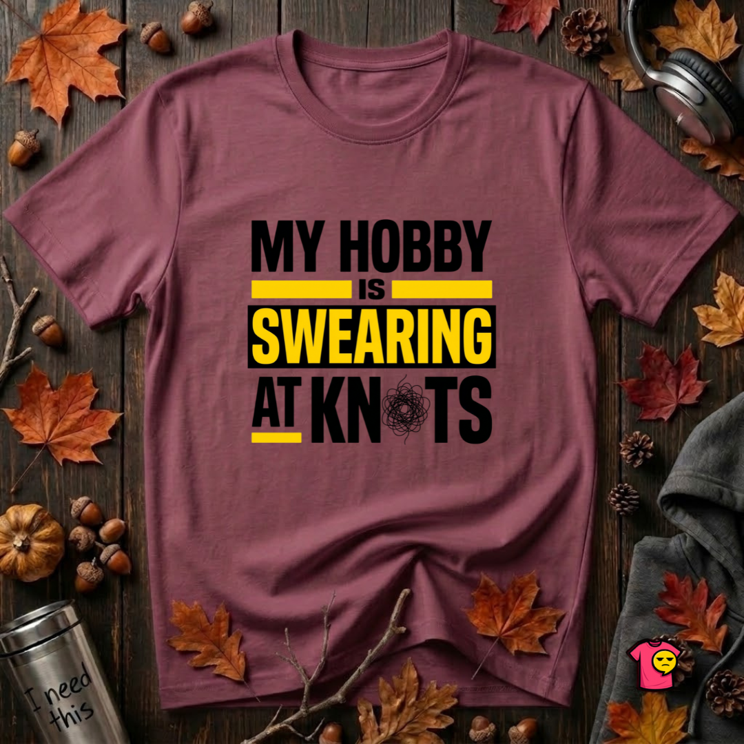 My Hobby is Swearing at Knots sarcastic graphic t-shirt in Maroon by Snarky Sarks