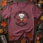 My Kitchen. My Rules. Your Silence. sarcastic graphic t-shirt in Maroon by Snarky Sarks