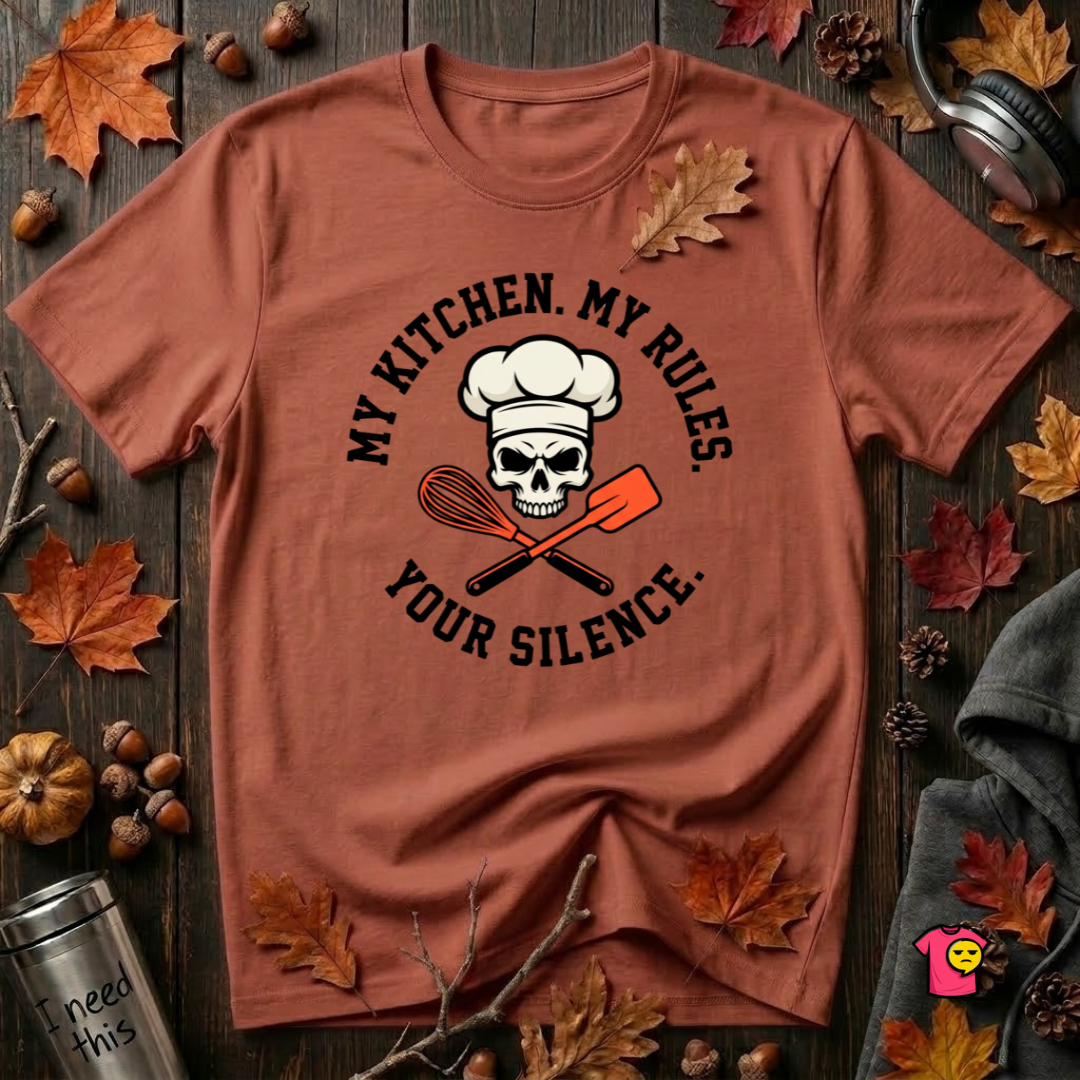 My Kitchen. My Rules. Your Silence. sarcastic graphic t-shirt in Rust by Snarky Sarks