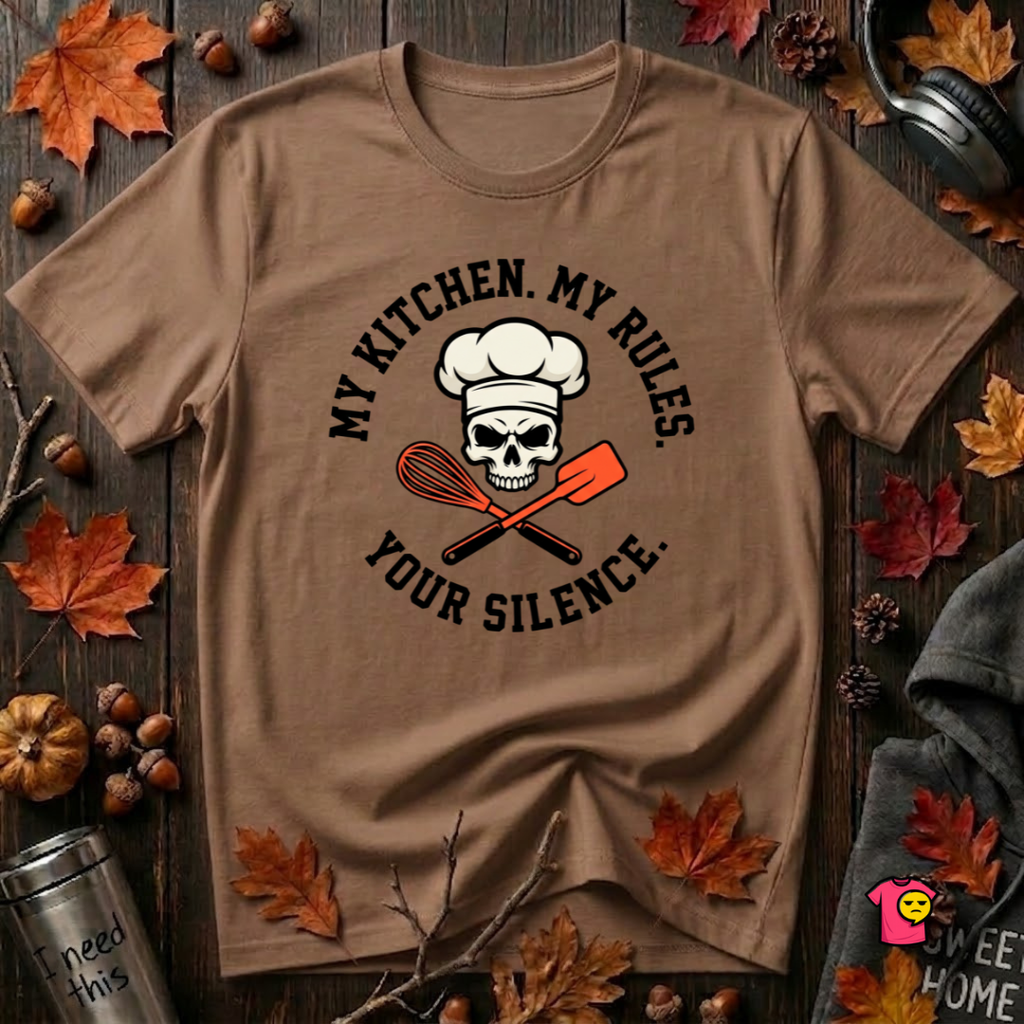My Kitchen. My Rules. Your Silence. sarcastic graphic t-shirt in Sand Dune by Snarky Sarks