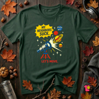 My Neighbors Suck. Let's Move. sarcastic graphic t-shirt in Forest by Snarky Sarks
