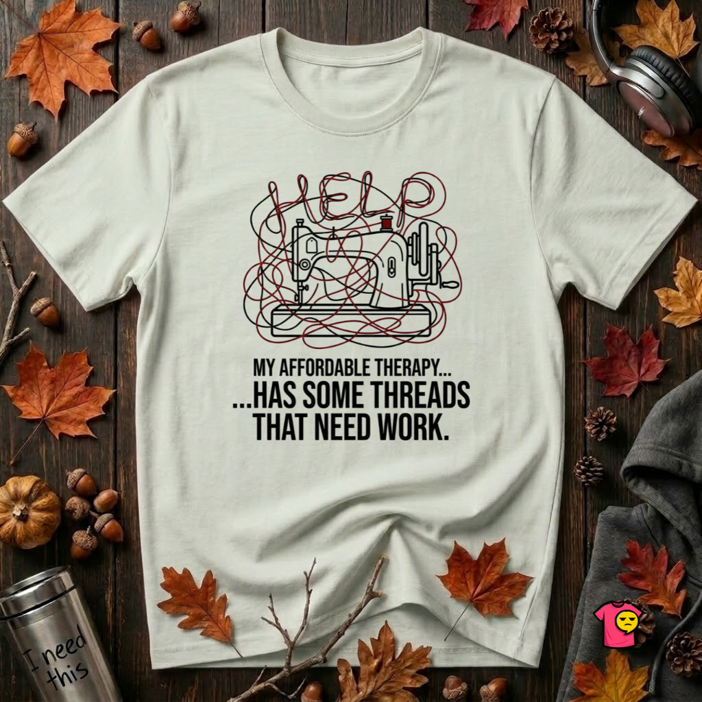 My Therapy Has Some Threads that Need Work sarcastic sewing t-shirt in Citron by Snarky Sarks