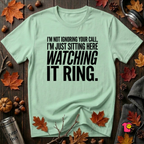 Not Ignoring Your Call -- Just Watching It Ring sarcastic graphic t-shirt in Mint by Snarky Sarks