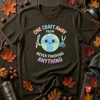 One Craft Away from Never Finishing Anything sarcastic crafting t-shirt in Black by Snarky Sarks