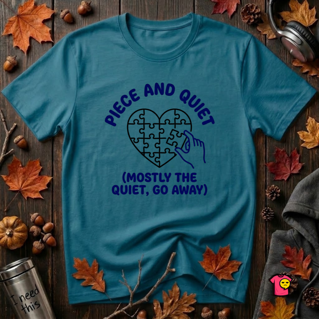 Piece and Quiet sarcastic puzzle graphic t-shirt in Deep Teal by Snarky Sarks