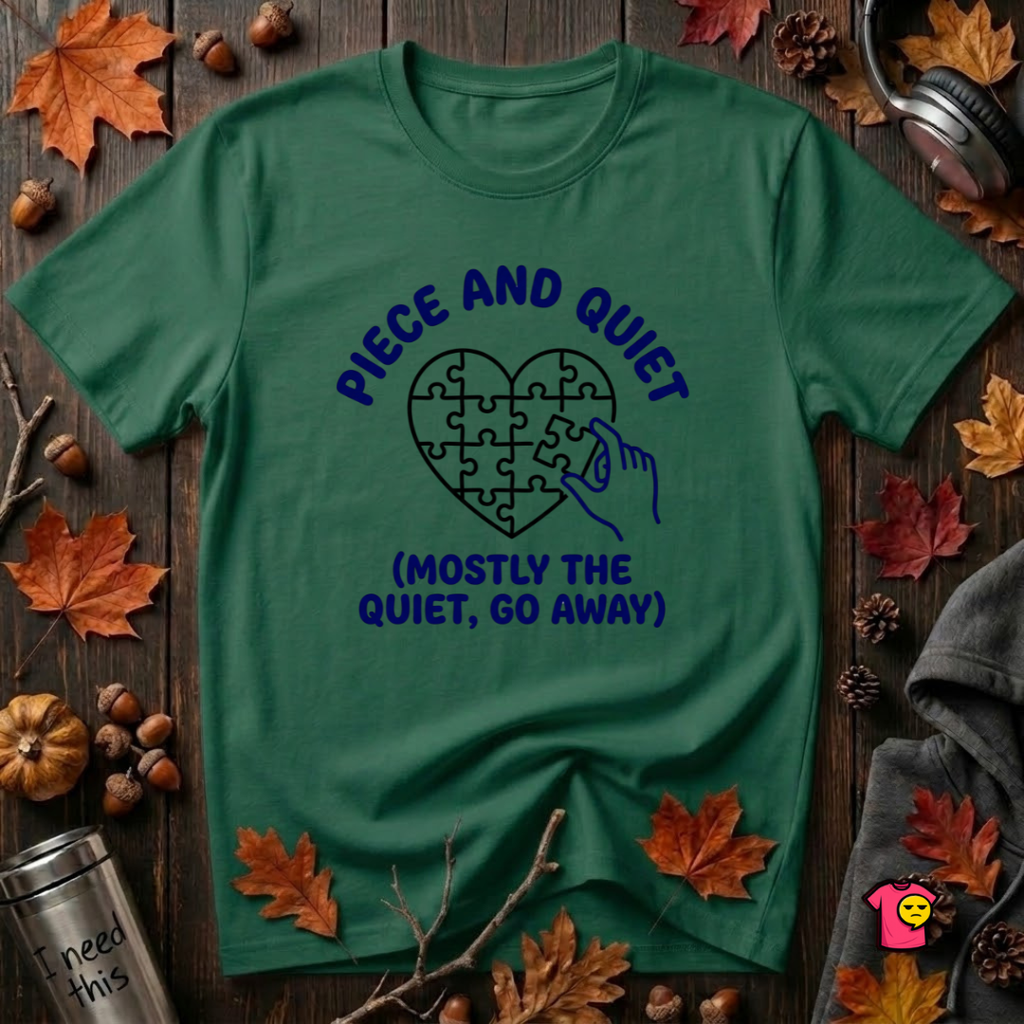 Piece and Quiet sarcastic puzzle graphic t-shirt in Evergreen by Snarky Sarks
