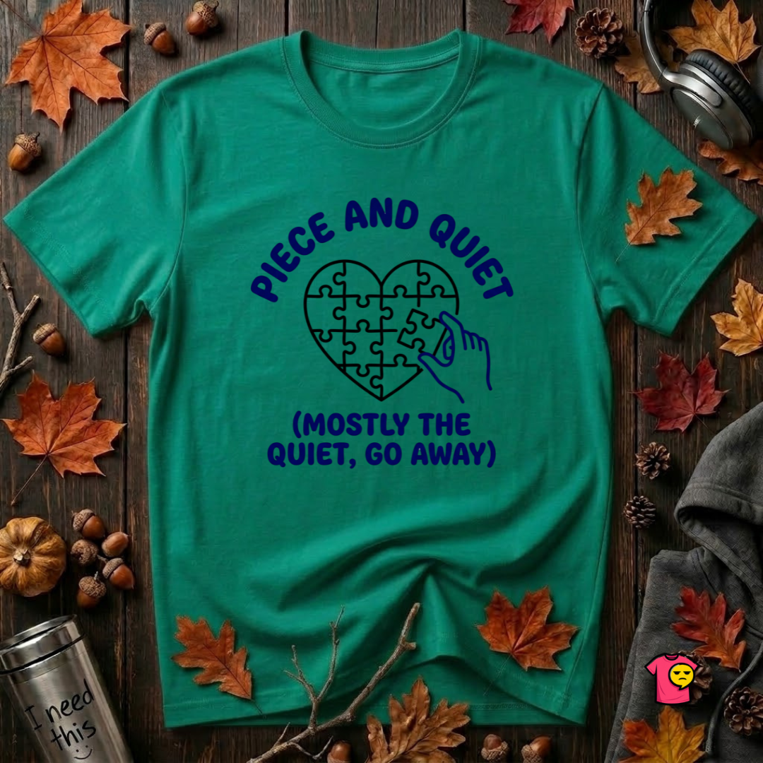 Piece and Quiet sarcastic puzzle graphic t-shirt in Heather Kelly by Snarky Sarks