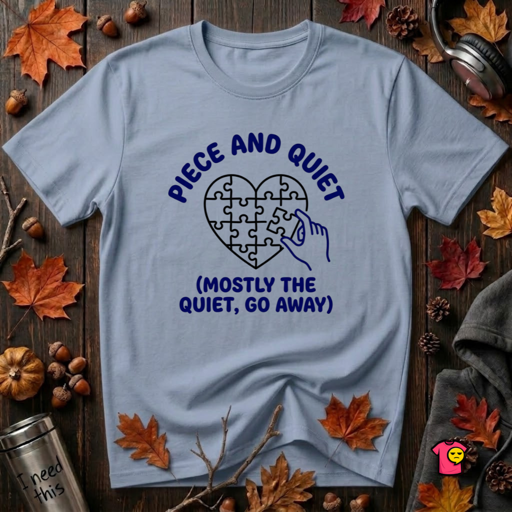 Piece and Quiet sarcastic puzzle graphic t-shirt in Heather Prism Blue by Snarky Sarks