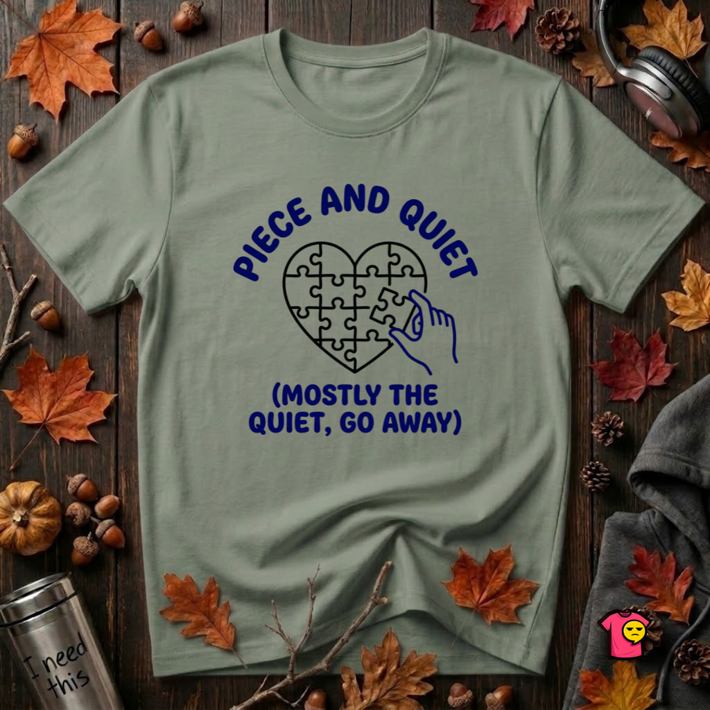 Piece and Quiet sarcastic puzzle graphic t-shirt in Military Green by Snarky Sarks
