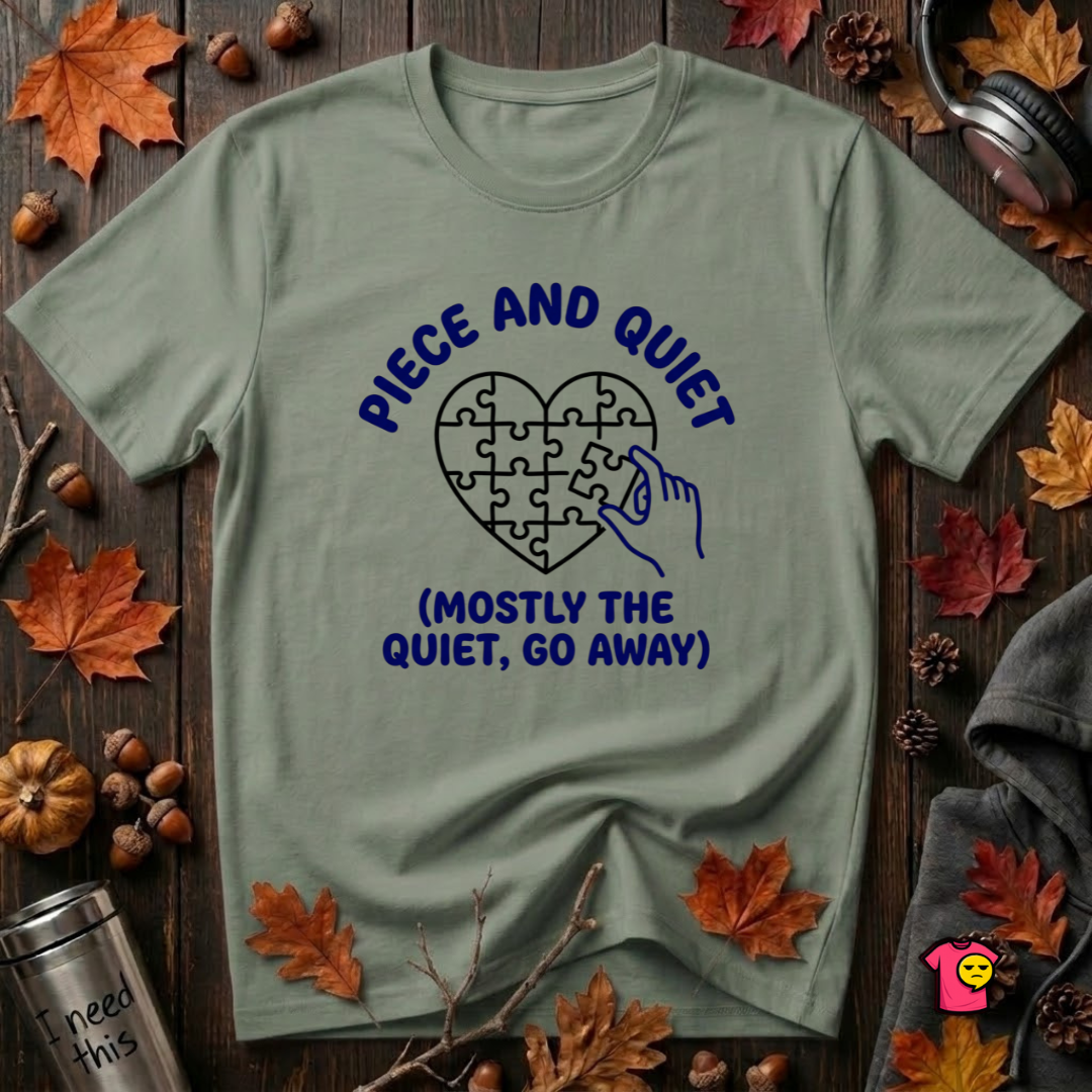 Piece and Quiet sarcastic puzzle graphic t-shirt in Military Green by Snarky Sarks