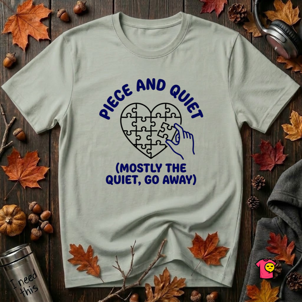 Piece and Quiet sarcastic puzzle graphic t-shirt in Sage by Snarky Sarks
