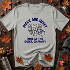 Piece and Quiet sarcastic graphic t-shirt in Silver by Snarky Sarks