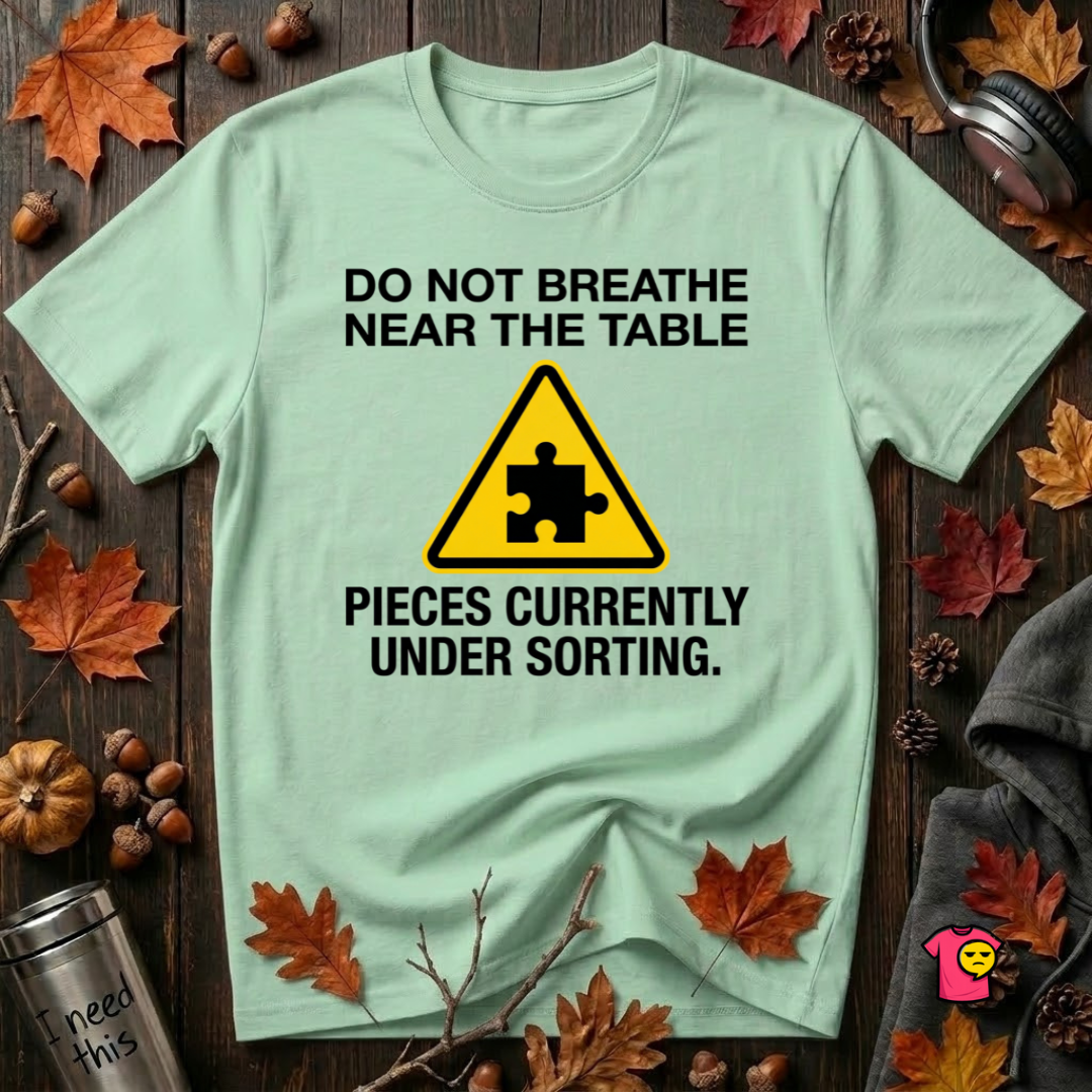 Pieces Currently Under Sorting sarcastic graphic t-shirt in Mint by Snarky Sarks