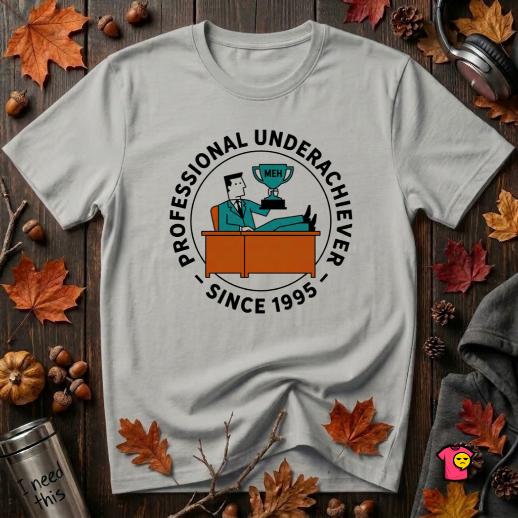 Professional Underachiever sarcastic graphic t-shirt in Silver by Snarky Sarks