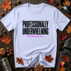 Professionally Underwhelming sarcastic graphic t-shirt in Ash by Snarky Sarks