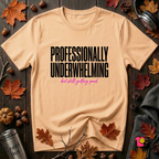 Professionally Underwhelming sarcastic graphic t-shirt in Peach by Snarky Sarks