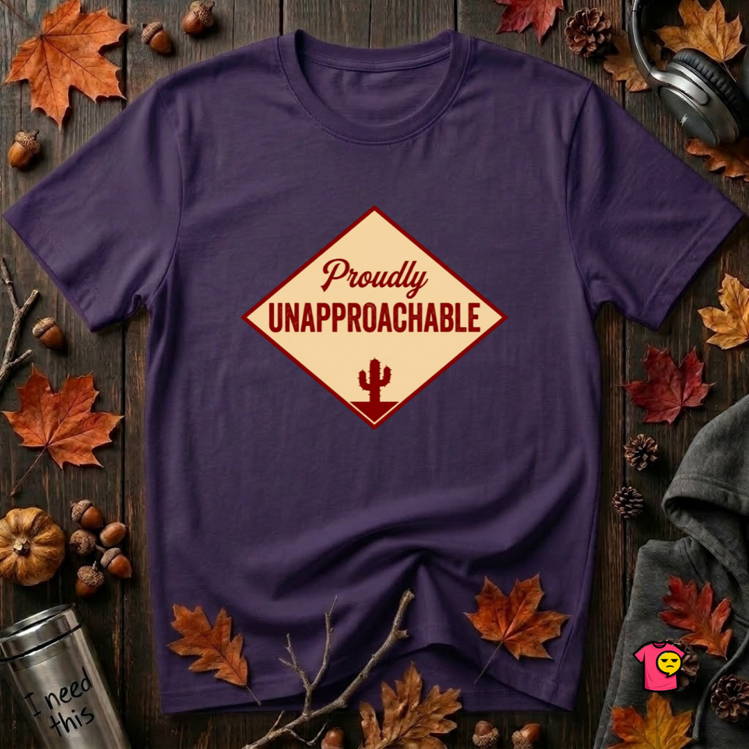 Proudly Unapproachable sarcastic graphic t-shirt in Purple by Snarky Sarks