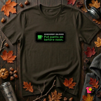 Putting Pants on Before Noon sarcastic graphic t-shirt in Black by Snarky Sarks