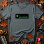 Putting Pants on Before Noon sarcastic graphic t-shirt in Dark Gray by Snarky Sarks