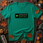 Putting Pants on Before Noon sarcastic graphic t-shirt in Heather Kelly by Snarky Sarks