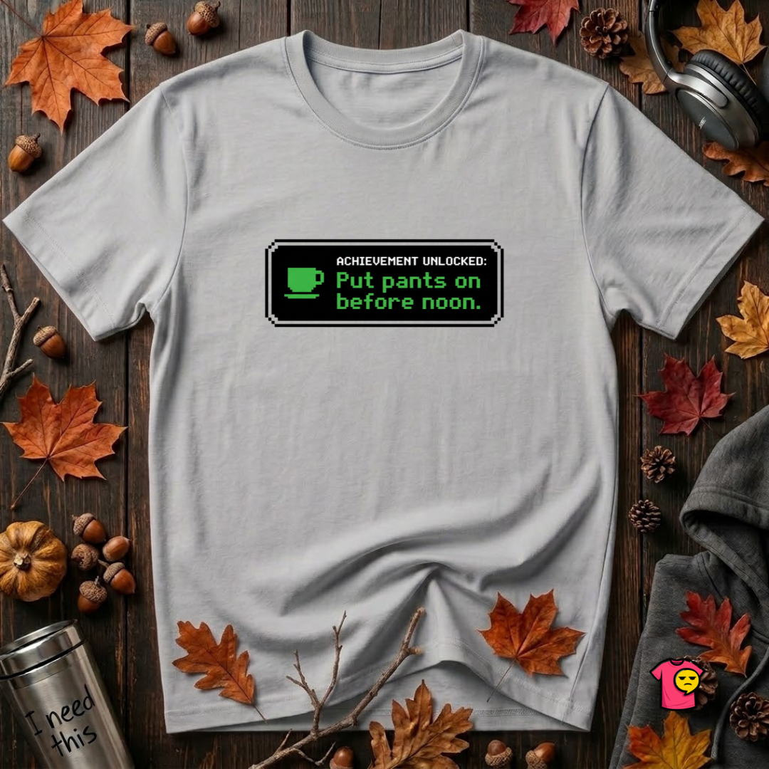 Putting Pants on Before Noon sarcastic graphic t-shirt in Solid Athletic Gray by Snarky Sarks