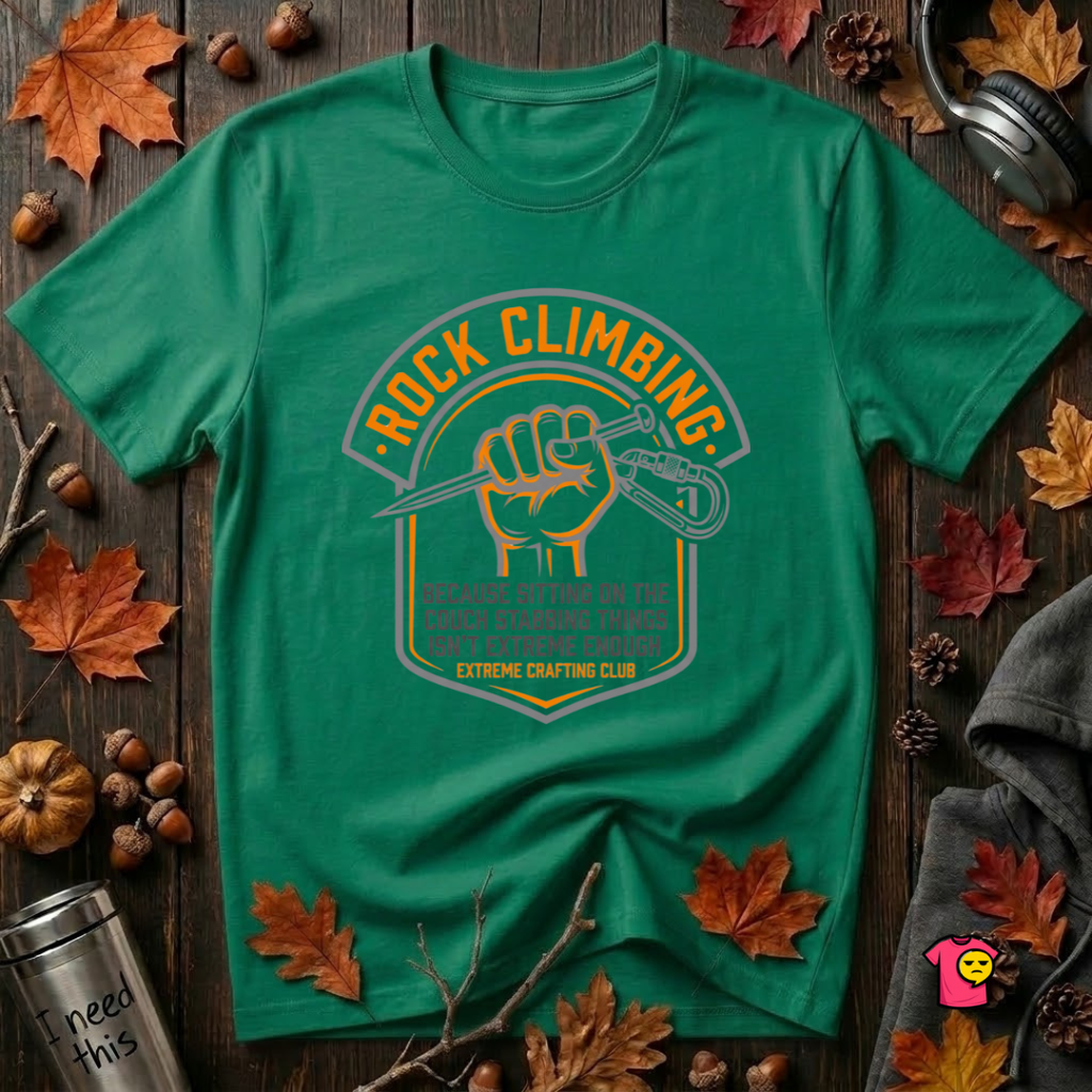 Rock Climbing sarcastic graphic t-shirt in Kelly by Snarky Sarks