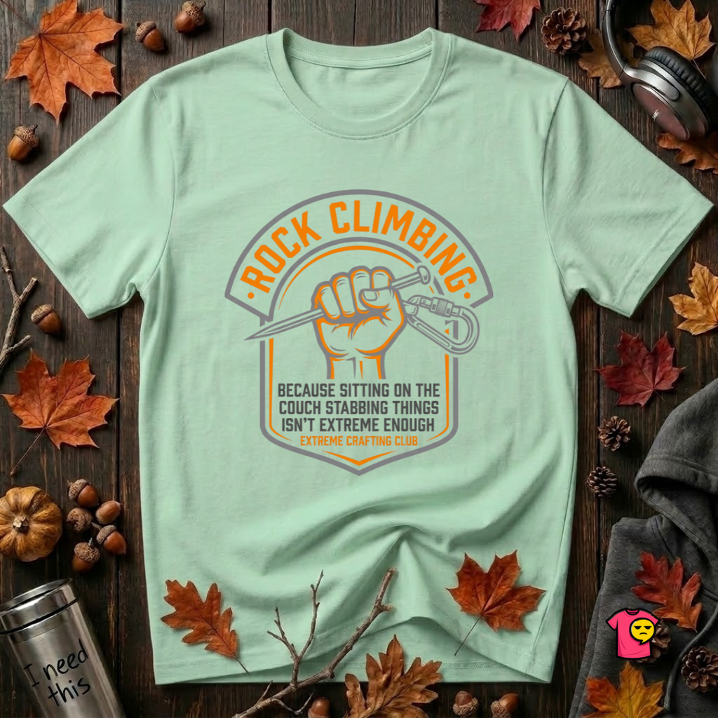 Rock Climbing sarcastic graphic t-shirt in Mint by Snarky Sarks