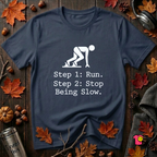 Run. Stop Being Slow sarcastic running graphic t-shirt in Navy by Snarky Sarks