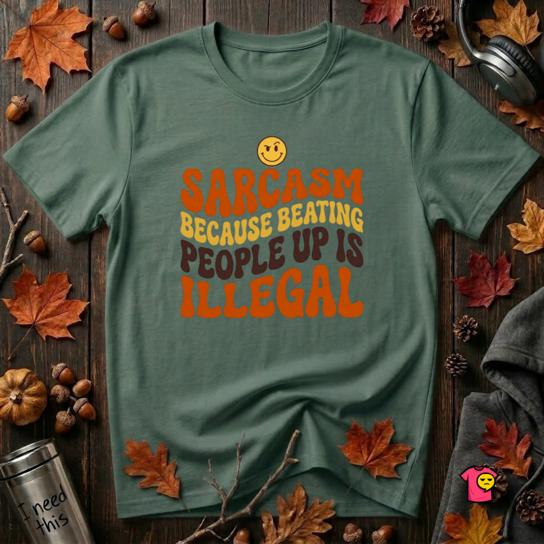 Sarcasm: Because Beating People Up Is Illegal retro smiley t-shirt in Heather Forest by Snarky Sarks