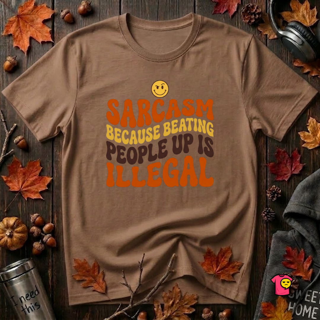 Sarcasm: Because Beating People Up Is Illegal retro smiley t-shirt in Sand Dune by Snarky Sarks