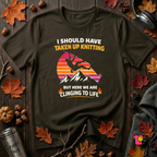 Should Have Taken up Knitting sarcastic graphic t-shirt in Black by Snarky Sarks