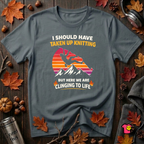 Should Have Taken up Knitting sarcastic graphic t-shirt in Dark Gray by Snarky Sarks