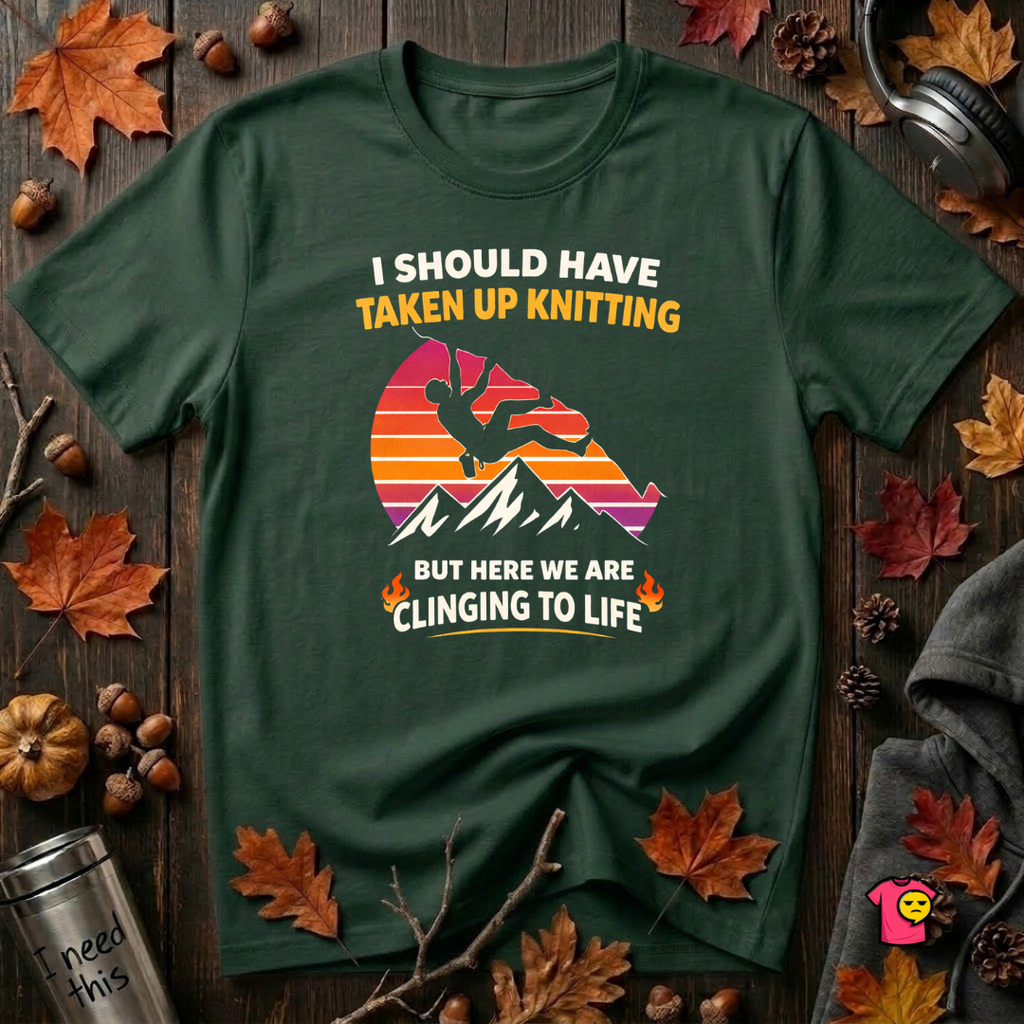 Should Have Taken up Knitting sarcastic graphic t-shirt in Forest by Snarky Sarks