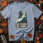 So Steep So Tired sarcastic hiking graphic t-shirt in Heather Prism Blue by Snarky Sarks