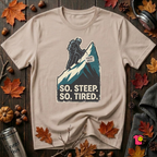So Steep So Tired sarcastic hiking graphic t-shirt in Natural by Snarky Sarks