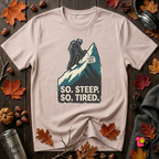 So Steep So Tired sarcastic hiking graphic t-shirt in Soft Pink by Snarky Sarks