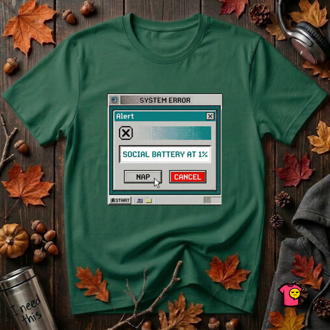 Social Battery at 1% sarcastic graphic t-shirt in Evergreen by Snarky Sarks