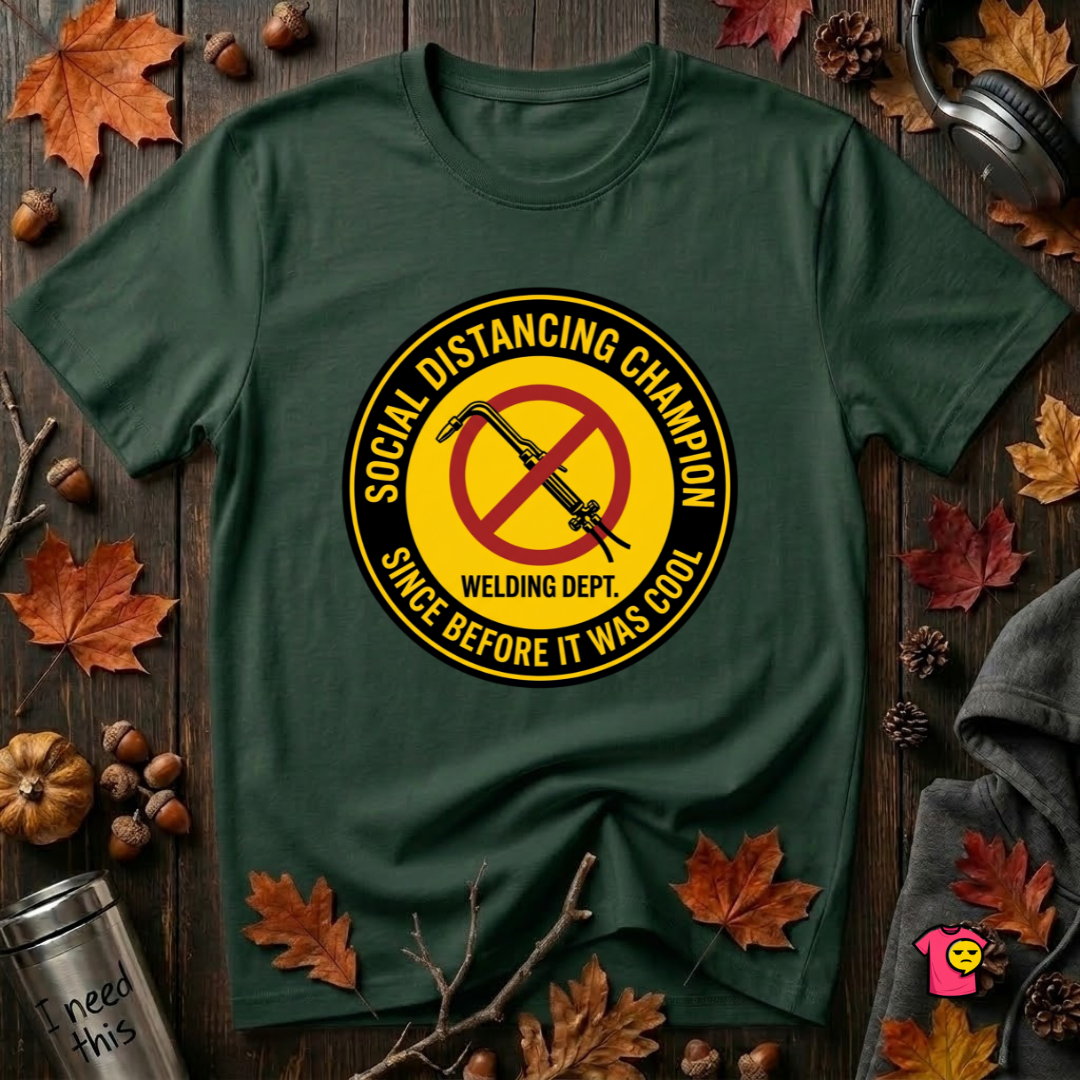 Social Distancing Champion sarcastic graphic t-shirt in Forest by Snarky Sarks
